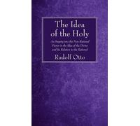 Rudolf Otto The Idea of the Holy (Copertina rigida)