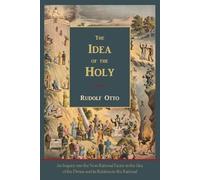 Rudolf Otto The Idea of the Holy-Text of First English Edition (Tascabile)