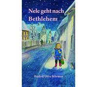 Rudolf Otto Wiemer Nele geht nach Bethlehem (Copertina rigida)