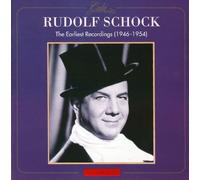 Rudolf Schock - Earliest Recordings 1946-1954