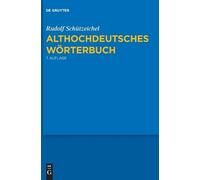 Rudolf Schützeichel Althochdeutsches Wörterbuch (Copertina rigida)
