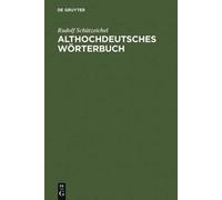 Rudolf Schützeichel Althochdeutsches Wörterbuch (Copertina rigida)