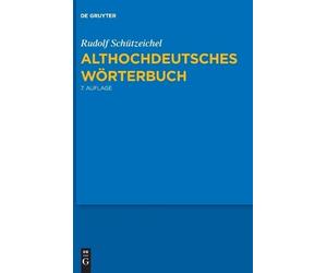Rudolf Schützeichel Althochdeutsches Wörterbuch (Copertina rigida)