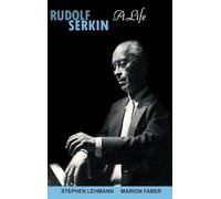 Rudolf Serkin – Una vita – Oxford University Press