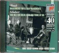 Rudolf Serkin Busch: Divertimento for 13 Solo Instruments / Schubert: Trio (CD)