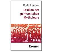 Rudolf Simek Lexikon der germanischen Mythologie (Kröners Tas (Copertina rigida)
