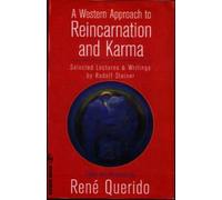 Rudolf Steiner A Western Approach to Reincarnation and Karma (Tascabile) Vista