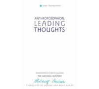 Rudolf Steiner Anthroposophical Leading Thoughts (Tascabile)