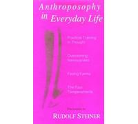 Rudolf Steiner Anthroposophy in Everyday Life (Tascabile)