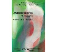 Rudolf Steiner Anthroposophy (Tascabile) Classics in Anthroposophy