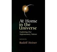 Rudolf Steiner At Home in the Universe (Tascabile)