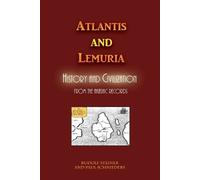 Rudolf Steiner Atlantis and Lemuria (Tascabile)