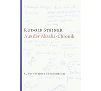 Rudolf Steiner Aus der Akasha-Chronik (Rudolf Steiner Taschenbücher (Tascabile)