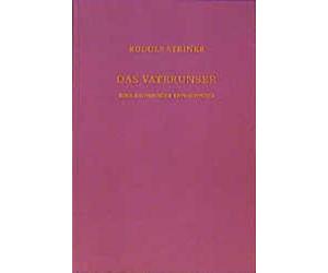 Rudolf Steiner Das Vaterunser: Eine esoterische Betrachtung, Berlin 1907: Eine e