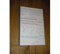 Rudolf Steiner Die Verbindung zwischen Lebenden und Toten: Acht Einz (Tascabile)