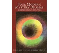 Rudolf Steiner Four Modern Mystery Dramas (Tascabile)