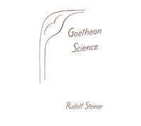Rudolf Steiner Goethean Science (Tascabile) Mercury Press