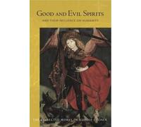Rudolf Steiner Good and Evil Spirits (Tascabile)
