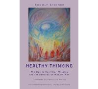 Rudolf Steiner Healthy Thinking (Tascabile)