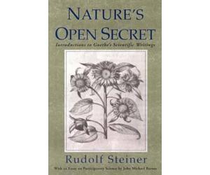 Rudolf Steiner Nature's Open Secret (Tascabile)