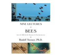 Rudolf Steiner Nine Lectures on Bees (Tascabile)