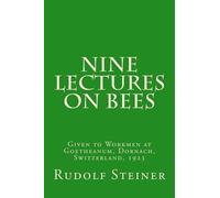 Rudolf Steiner Nine Lectures on Bees (Tascabile)