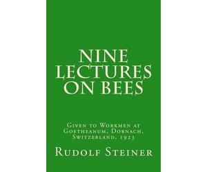 Rudolf Steiner Nine Lectures on Bees (Tascabile)