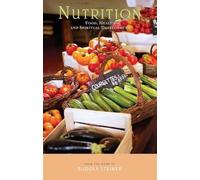 Rudolf Steiner Nutrition (Tascabile)