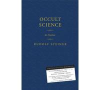 Rudolf Steiner Occult Science (Copertina rigida)