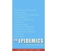 Rudolf Steiner On Epidemics (Tascabile)
