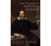 Rudolf Steiner Origins of Natural Science (Tascabile)