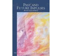 Rudolf Steiner Past and Future Impulses (Tascabile)