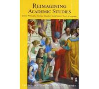Rudolf Steiner Reimagining Academic Studies (Tascabile)