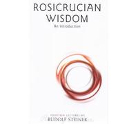 Rudolf Steiner Rosicrucian Wisdom (Tascabile)
