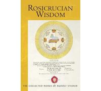 Rudolf Steiner Rosicrucian Wisdom (Tascabile) Collected Works