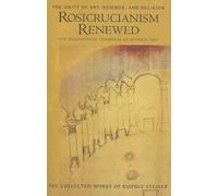 Rudolf Steiner Rosicrucianism Renewed (Tascabile)