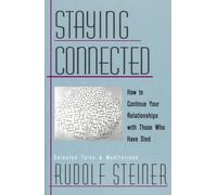 Rudolf Steiner Staying Connected (Tascabile)
