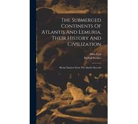 Rudolf Steiner Submerged Continents Of Atlantis And Lemuria, (Copertina rigida)