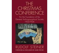 Rudolf Steiner The Christmas Conference (Tascabile)