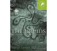 Rudolf Steiner The Druids, The (Tascabile) Pocket Library of Spiritual Wisdom S.