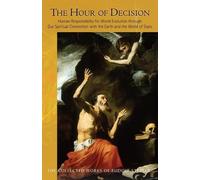 Rudolf Steiner The Hour of Decision (Tascabile)