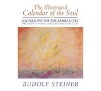 Rudolf Steiner The Illustrated Calendar of the Soul (Copertina rigida)
