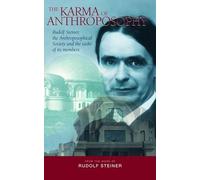 Rudolf Steiner The Karma of Anthroposophy (Tascabile)