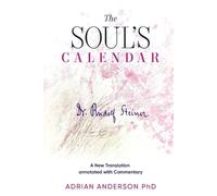 Rudolf Steiner The Soul's Calendar (Tascabile)