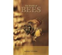 Rudolf Steiner The World of Bees (Tascabile)