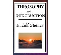 Rudolf Steiner Theosophy, an Introduction (Copertina rigida)