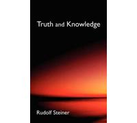 Rudolf Steiner Truth and Knowledge (Tascabile)