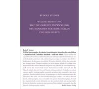 Rudolf Steiner Welche Bedeutung hat die okkulte Entwicklung des Men (Tascabile)