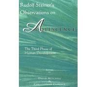 Rudolf Steiner's Observations on Adolescence (Tascabile)