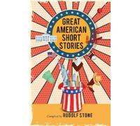 RUDOLF STONE Great American Short Stories (Tascabile)